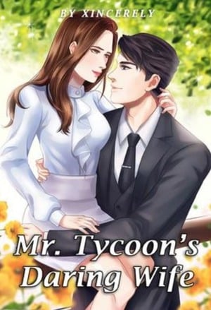 Mr. Tycoon’s Daring Wife