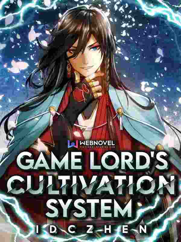 Game Lord’s Cultivation System