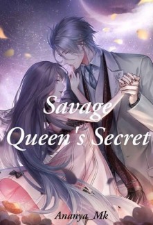 Savage Queen’s Secret